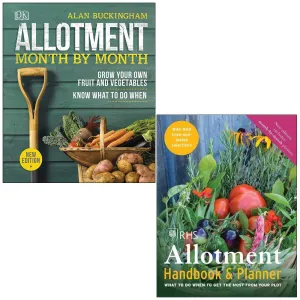 Allotment Month By Month By Alan Buckingham & RHS Allotment Handbook & Planner By The Royal Horticultural Society 2 Books Collection Set