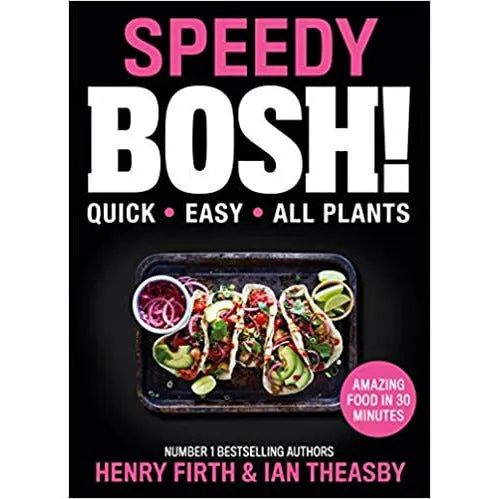 Henry Firth & Ian Theasby 2 Books Collection Set (Speedy BOSH!,BOSH!:Vegan)