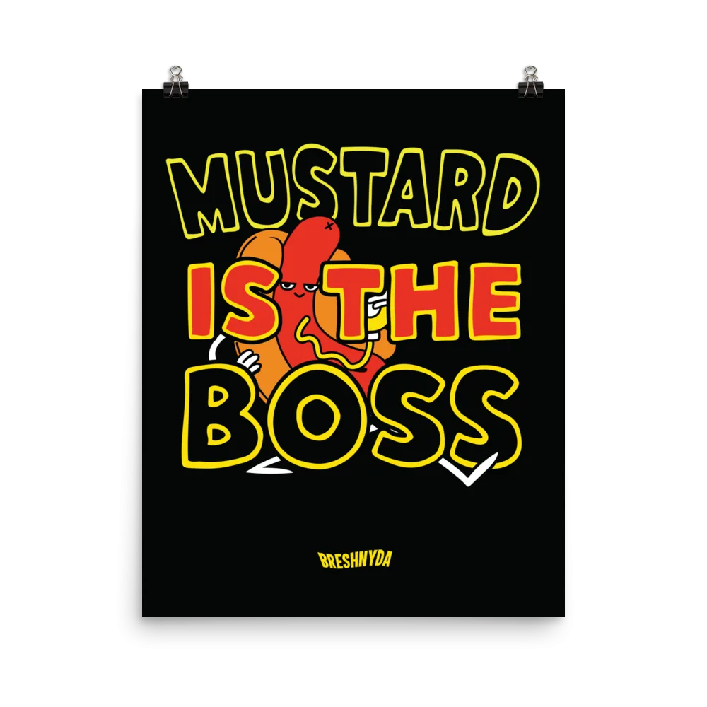 "Mustard Is The Boss" Poster
